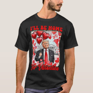 Trump Valentine Shirt werde ich für Valentine Zuha