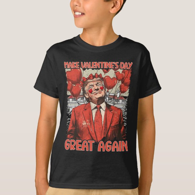 Trump Valentine's Day Shirt Make Valentine's Day G (Vorderseite)