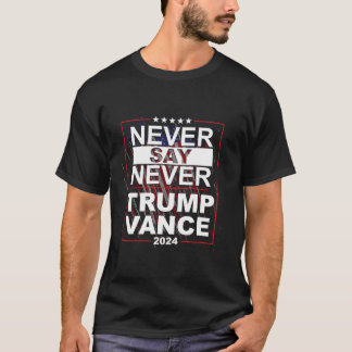 Trump Vance 2024 sagt nie zu Shirt