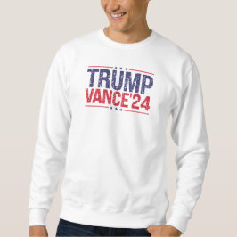 Trump Vance 2024 Sweatshirt