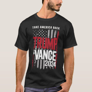 Trump Vance 2024 US-Flagge Nimm Amerika zurück T-Shirt