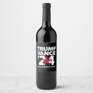 Trump Vance 2024 Wählen Sie Trump 2024 Wahl Weinetikett
