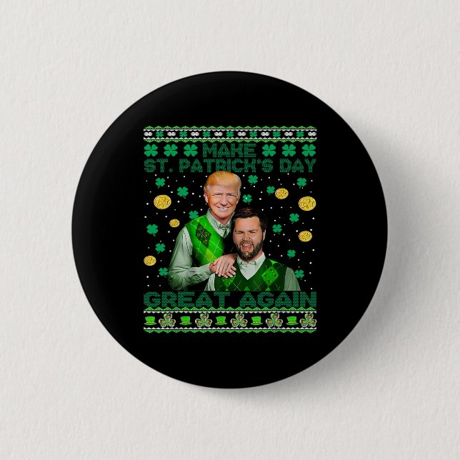 Trump Vance Brothers Funny St Patrick's Day Ugly S Button (Vorderseite)