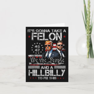 Trump Vance Es wird ein Felon und einen Hillbill n Karte