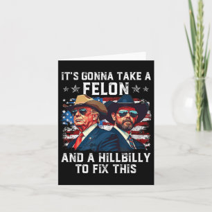 Trump Vance Es wird ein Felon und einen Hillbill n Karte