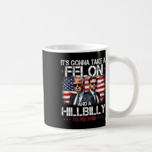 Trump Vance Es Wird Einen Verbrecher Und Einen Hin Kaffeetasse