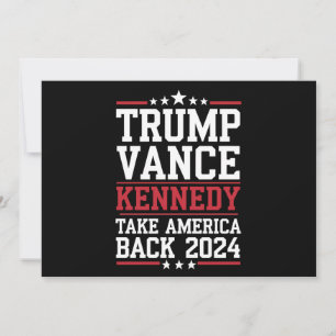 Trump Vance Kennedy nimmt Amerika wieder zurück Einladung