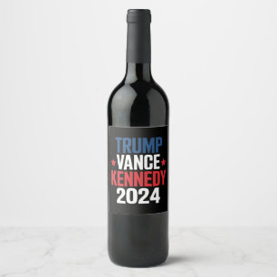 Trump Vance Kennedy Präsident 2024 Wahl Weinetikett