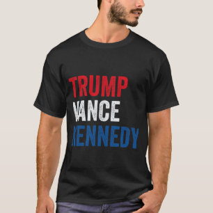 Trump Vance Kennedy Präsidentschaftswahlkampf Flag T-Shirt