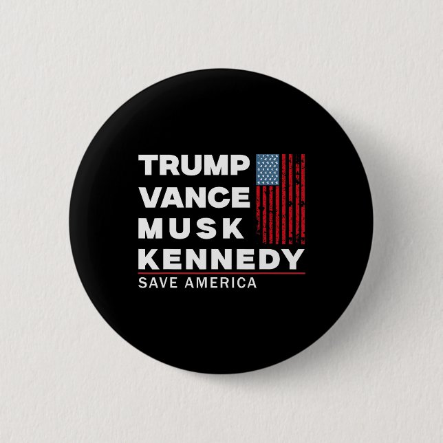 Trump Vance Musk Kennedy Rettete Amerika 2024 Button (Vorderseite)