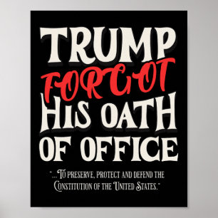 Trump vergaß den Amtseid und schwor auf die Verfas Poster