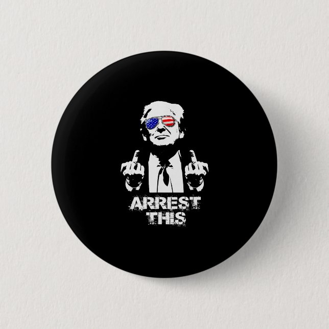 Trump-Verhaftung Dies  Button (Vorderseite)