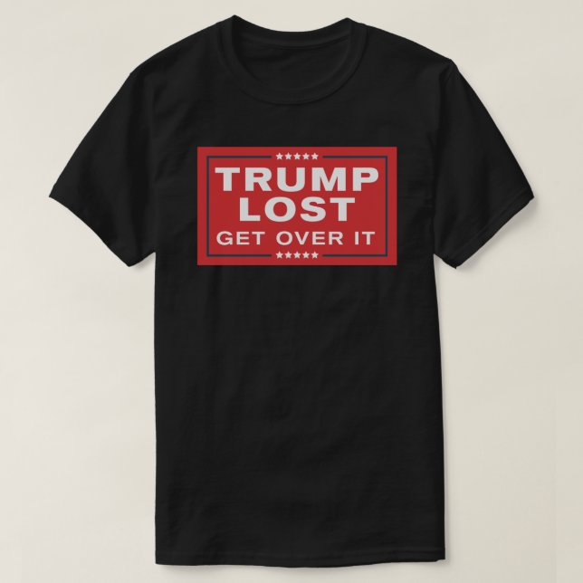 Trump verlor - überwinden - Parody St. T-Shirt (Design vorne)