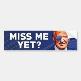 Trump vermisse mich noch, Pro Trump 2024 gegen Bid Autoaufkleber