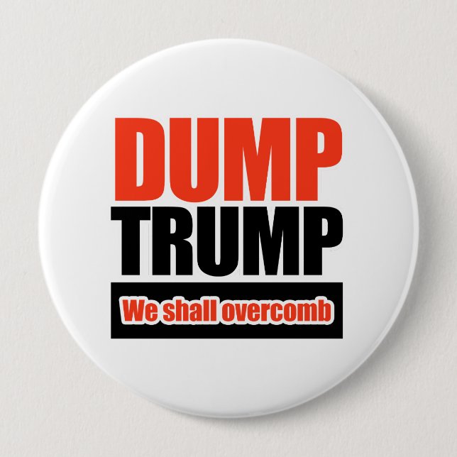 Trump vertreiben - Wir werden über den Kamm stoßen Button (Vorderseite)