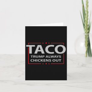 Trump vertreibt immer Taco-Handel Funny Meme 6 Karte