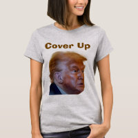 Trump/Vertuschung T-Shirt
