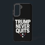 Trump verzichtet nie auf die patriotische Wahl Tru Samsung Galaxy Hülle<br><div class="desc">Trump verzichtet nie auf die patriotische Wahl Trump 2024</div>