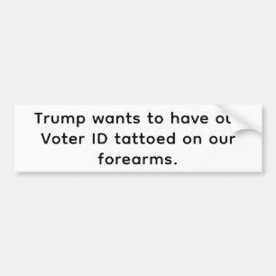 Trump Wähler-ID-Tätowierungen Hankamer Artjunkhaus Autoaufkleber