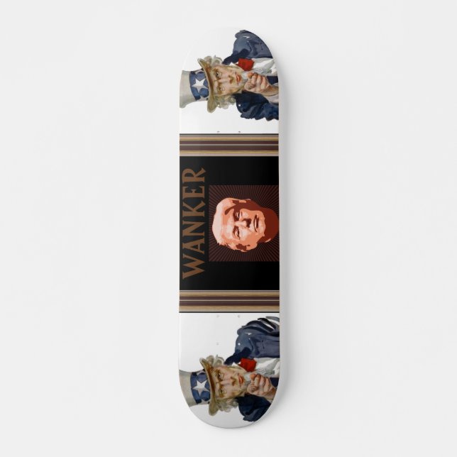Trump Wanker Skateboard (Devant)