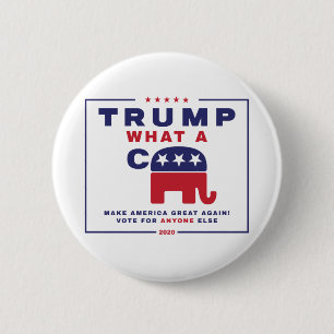 Trump. Was A C*** - Anti-Trump-Wahlplakat Button