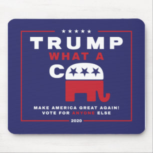 Trump. Was A C*** - Anti-Trump-Wahlplakat - Mousepad