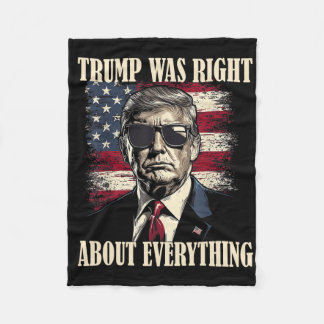 Trump Was Right About Everything 6 Fleecedecke