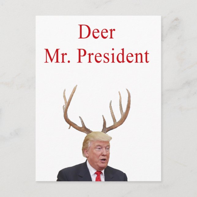 Trump Weihnachten: Hirsch, Herr Präsident Feiertagspostkarte (Vorderseite)