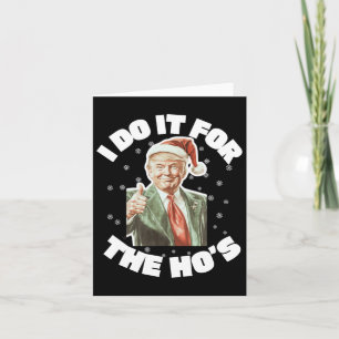 Trump Weihnachten Weihnachten Ich tue es für die H Karte