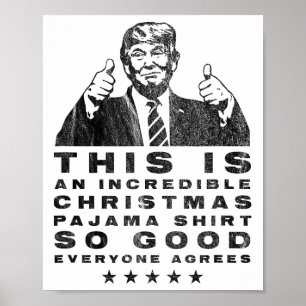 Trump Weihnachts-Pajama so gut alle einverstanden  Poster