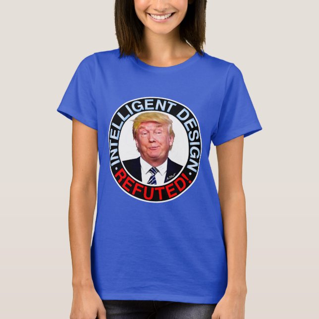 Trump widerlegt Intelligenz— T-Shirt (Vorderseite)