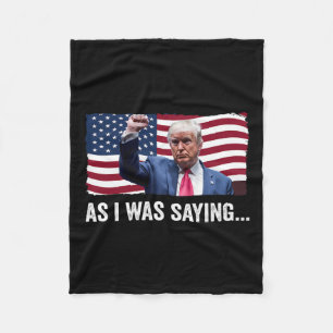Trump Wie ich gerade sagte Trump seine Rede Trump Fleecedecke