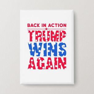 Trump - Wieder in Aktion Trump gewinnt wieder Button