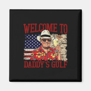 Trump Willkommen bei Daddy's Golf Trump Sommer Dad Magnet