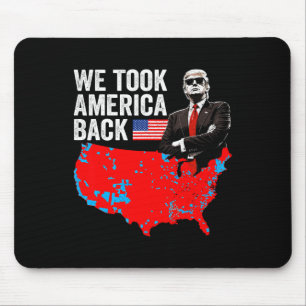 Trump Wir haben America Ck mitgenommen - Daddys Zu Mousepad