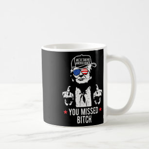 Trump Wir nehmen Amerika zurück, Sie haben verpass Kaffeetasse