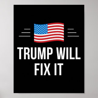Trump wird ihn reparieren - poster