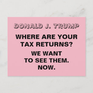 Trump, wo Ihre Steuerrückzahlungsresistenz liegt Postkarte