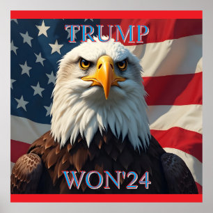 TRUMP WON 2024 POSTER