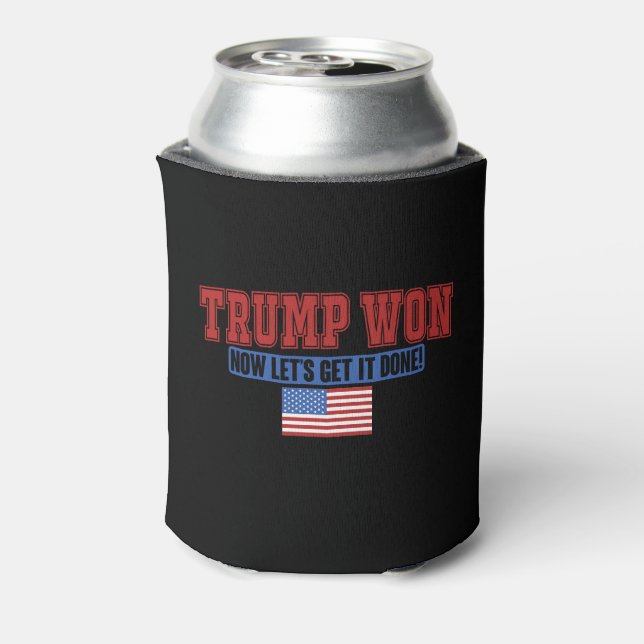 Trump Won Lasse jetzt bekommen Dosenkühler (Kanne Rückseite)