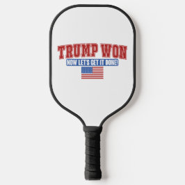 Trump Won Lasse jetzt bekommen Pickleball Schläger