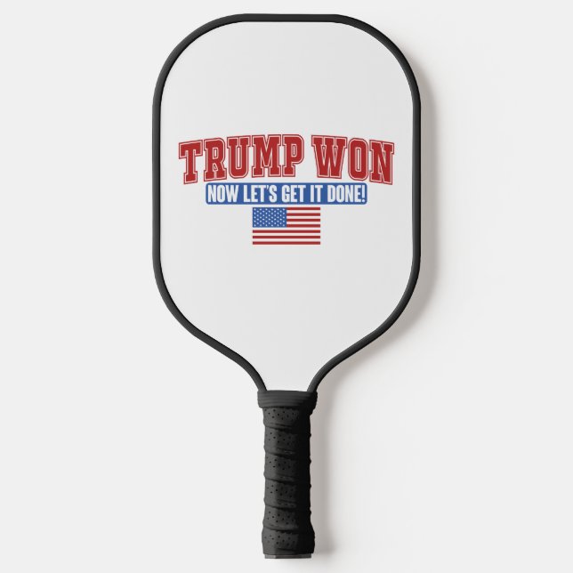 Trump Won Lasse jetzt bekommen Pickleball Schläger (Vorderseite)