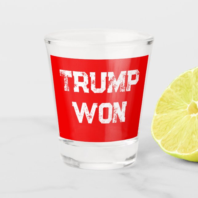 TRUMP WON SCHNAPSGLAS (Vorderseite)