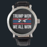 Trump Won We All Won 2024 USA Flag Trump Won Armbanduhr<br><div class="desc">Trump Won We All Won 2024 USA Flag Trump Won</div>