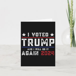 Trump wurde gewählt, und ich werde es auch 2024 tu karte
