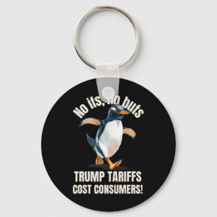 Trump-Zölle kosten Verbrauchern lustiger Pinguin g Schlüsselanhänger
