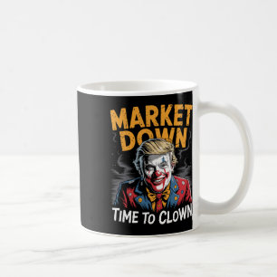 Trump Zölle Rezession Meme Märkte Down Zeit Für Kaffeetasse