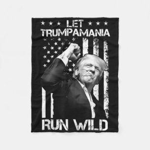 Trumpamania Trump 2024 Ließ Trump-a-mania Run Wild Fleecedecke