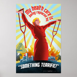 TrumpCare Propaganda-Poster Poster
