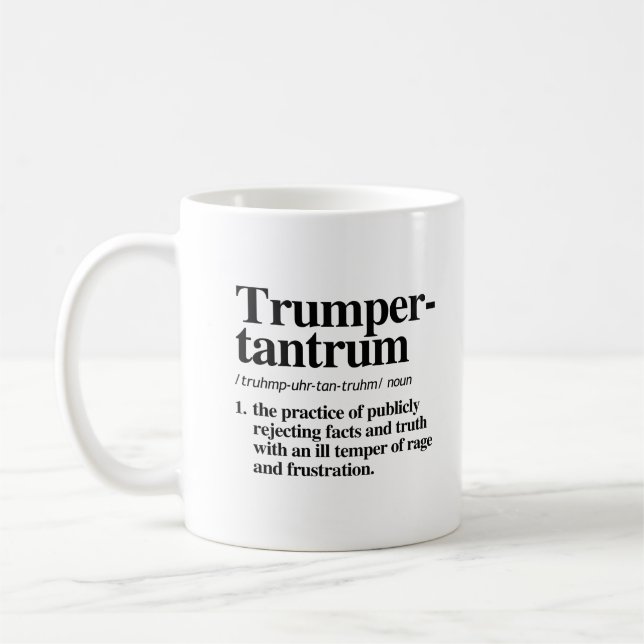 Trumper Tantrum Definition Kaffeetasse (Links)